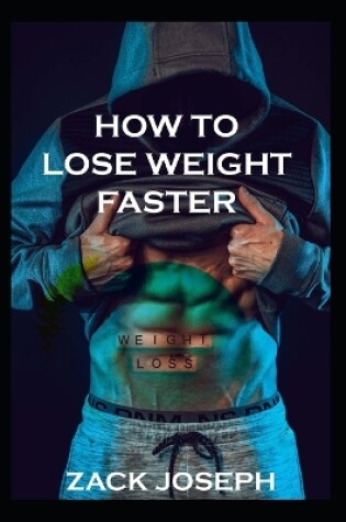 Cover of How to lose weight faster