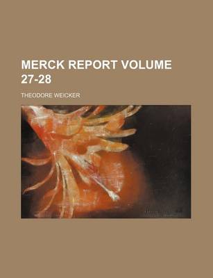Book cover for Merck Report Volume 27-28