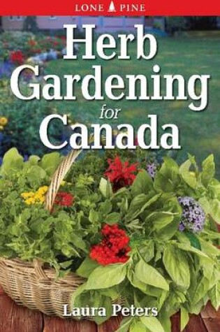 Cover of Herb Gardening for Canada