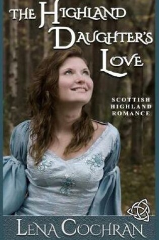 Cover of The Highland Daughter's Love