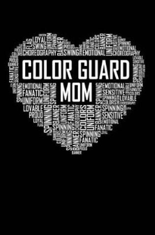 Cover of Color Guard Mom Heart