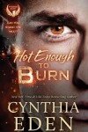 Book cover for Hot Enough To Burn
