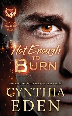 Book cover for Hot Enough To Burn
