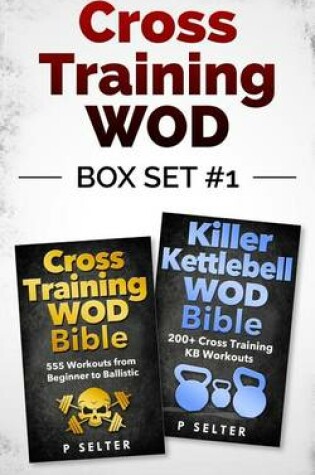 Cover of Cross Training Wod Box Set #1