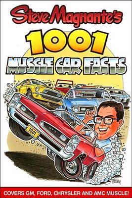 Cover of Steve Magnante's 1001 Muscle Car Facts