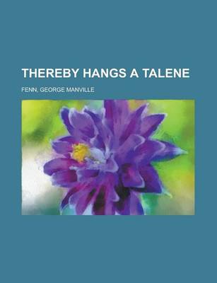 Book cover for Thereby Hangs a Talene (O)