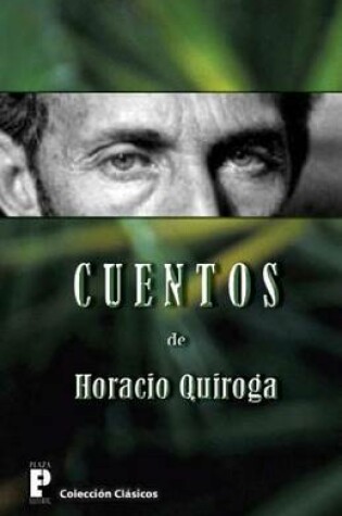 Cover of Cuentos de Horacio Quiroga