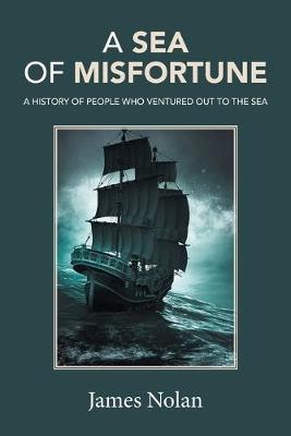 Book cover for A Sea of Misfortune