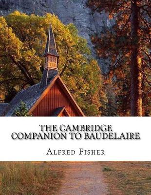 Book cover for The Cambridge Companion to Baudelaire