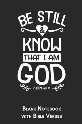 Cover of Be still & Know That I Am God Psalm 46