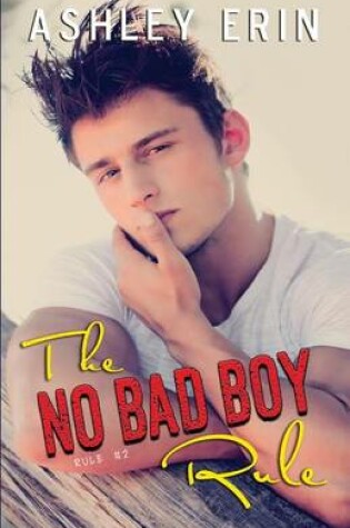 Cover of The No Bad Boy Rule