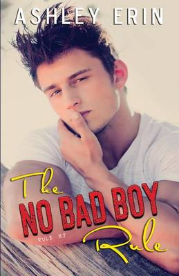 Cover of The No Bad Boy Rule