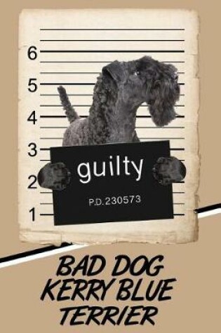 Cover of Bad Dog Kerry Blue Terrier