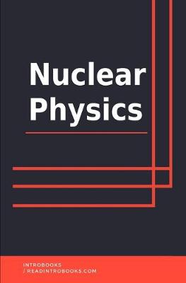 Book cover for Nuclear Physics