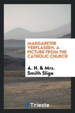 Cover of Margarethe Verflassen, a Picture from the Catholic Church