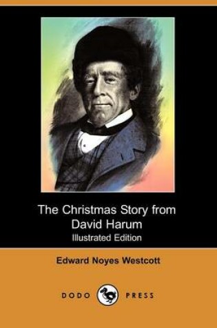 Cover of The Christmas Story from David Harum(Dodo Press)