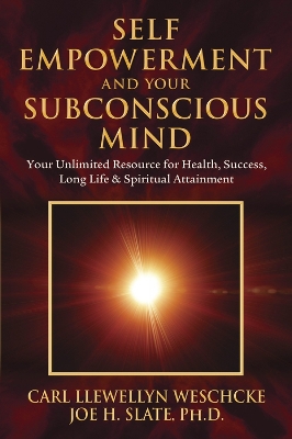 Book cover for Self-Empowerment and Your Subconscious Mind