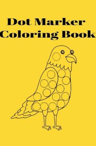 Cover of Dot Marker Coloring Book