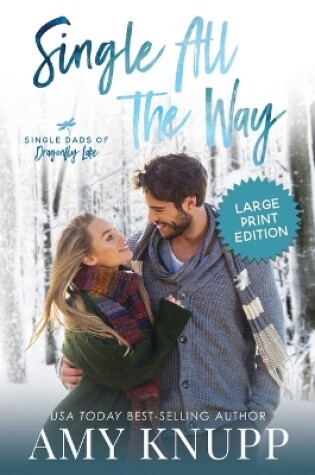 Cover of Single All the Way - Large Print