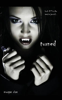 Book cover for Turned (Book #1 in the Vampire Journals)