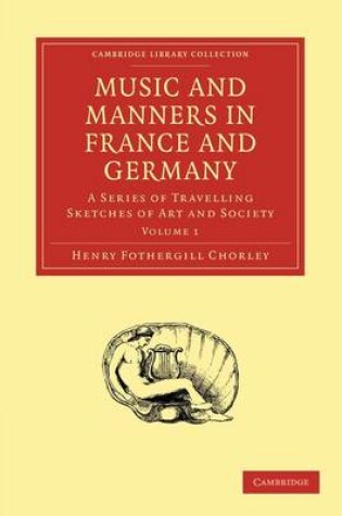 Cover of Music and Manners in France and Germany