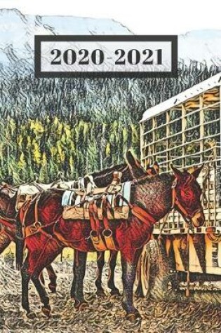 Cover of Horse Camp Back Packing in the Rocky Mountains Dated Calendar Planner 2 years To-Do Lists, Tasks, Notes Appointments