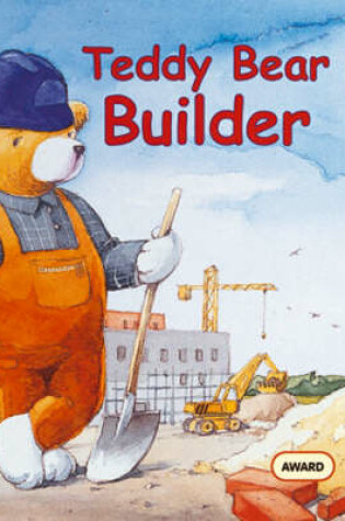 Cover of Teddy Bear Builder