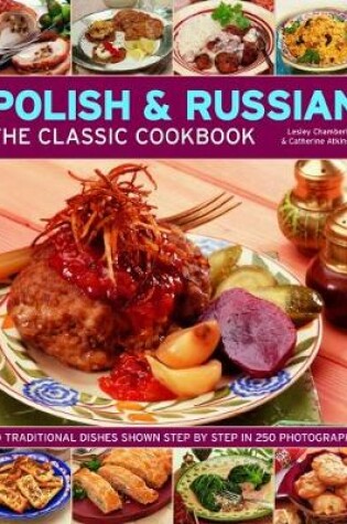 Cover of Polish & Russian: The Classic Cookbook