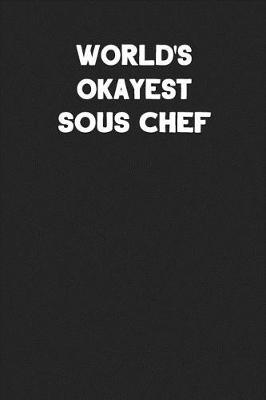 Book cover for World's Okayest Sous Chef