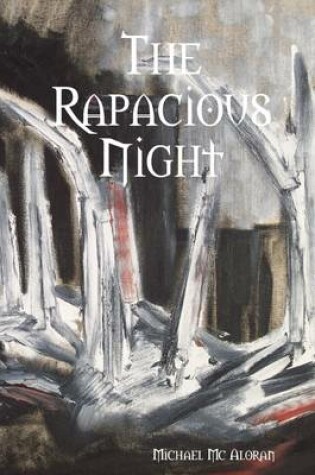 Cover of The Rapacious Night