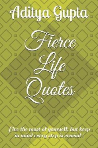 Cover of Fierce Life Quotes