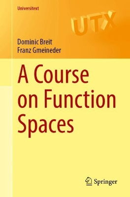 Book cover for A Course on Function Spaces