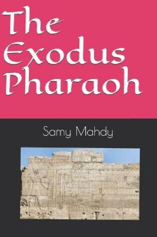 Cover of The Exodus Pharaoh