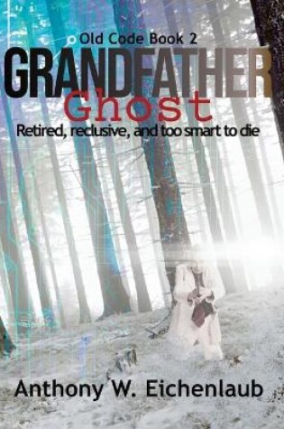 Cover of Grandfather Ghost