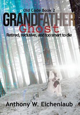 Book cover for Grandfather Ghost