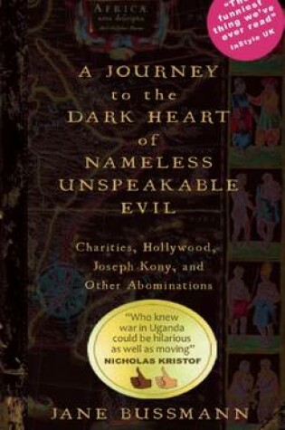 Cover of A Journey to the Dark Heart of Nameless Unspeakable Evil