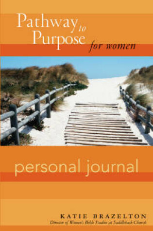 Cover of Pathway to Purpose for Women Personal Journal