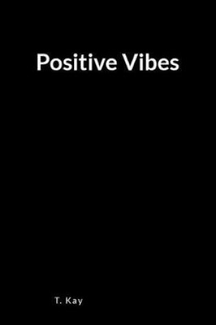 Cover of Positive Vibes