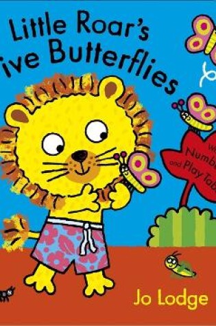 Cover of Little Roar's Five Butterflies Board Book