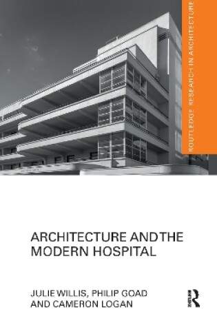 Cover of Architecture and the Modern Hospital