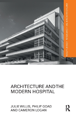 Book cover for Architecture and the Modern Hospital