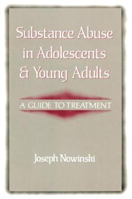 Book cover for Substance Abuse in Adolescents and Young Adults