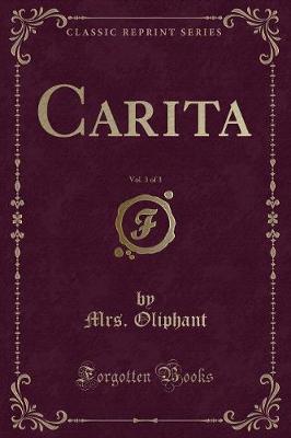 Book cover for Carita, Vol. 3 of 3 (Classic Reprint)