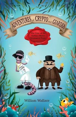 Cover of The Adventures of Crypto and Giardia