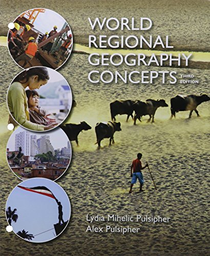 Book cover for Loose-Leaf Version for World Regional Geography Concepts 3e & Launchpad for Pulsipher's World Regional Geography Concepts 3e (Six Month Access)