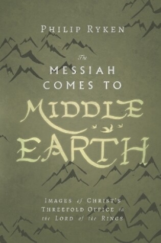 Cover of The Messiah Comes to Middle-Earth