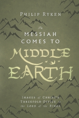 Book cover for The Messiah Comes to Middle-Earth