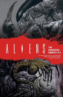 Book cover for Aliens: The Essential Comics Volume 2