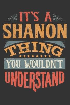 Book cover for Its A Shanon Thing You Wouldnt Understand