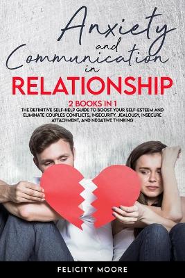 Cover of Anxiety and Communication in Relationship